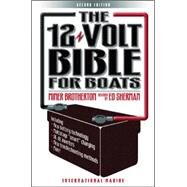 The 12-Volt Bible for Boats by Brotherton, Miner; Sherman, Edwin, 9780071392334