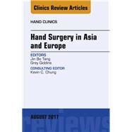 Hand Surgery in Asia and Europe by Tang, Jin Bo; Giddins, Grey, 9780323532334