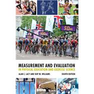 Measurement and Evaluation in Physical Education and Exercise Science, eighth edition by Lacy; Alan C., 9781138232334