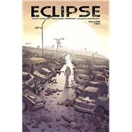 Eclipse 2 by Kaplan, Zack; Timpano, Giovanni (CON); Scalera, Matteo (CON), 9781534302334