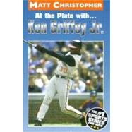 At the Plate with...Ken Griffey Jr. by Christopher, Matt, 9780316142335