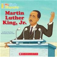 My First Biography: Martin Luther King, Jr. by Bauer, Marion Dane; Smith, Jamie, 9780545142335