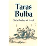 Taras Bulba by Gogal, Nikolai Vasil'evich, 9780898752335