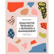 Qualitative Research in Business & Management by Myers, Michael D., 9781473912335