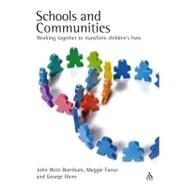 Schools and Communities Working together to transform children's lives by West-Burnham, John; Farrar, Maggie; Otero, George, 9781855392335