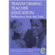 Transforming Teacher Education by Carroll, David; Featherstone, Helen; Featherstone, Joseph; Feiman-Nemser, Sharon; Roosevelt, Dirck, 9781891792335