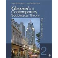 Classical and Contemporary Sociological Theory : Text and Readings by Scott A. Appelrouth, 9781412992336
