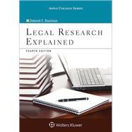 Legal Research Explained by Bouchoux, Deborah E., 9781454882336