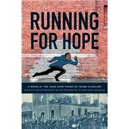 Running for Hope by John Hope Franklin Young Scholars; Garvoille, Alexa; Stein, David, 9781505502336