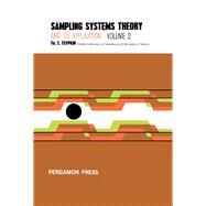 Sampling Systems Theory and Its Application by Ya. Z. Tsypkin, 9780080102337