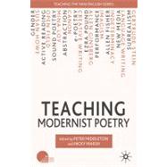 Teaching Modernist Poetry by Marsh, Nicky; Middleton, Peter, 9780230202337
