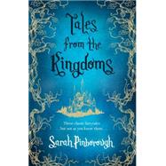 Tales from the Kingdoms by Pinborough, Sarah, 9781473202337