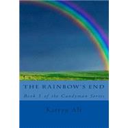 The Rainbow's End by Ali, Katryn, 9781507712337