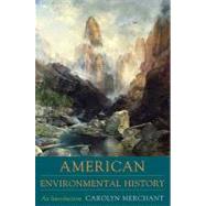 The Columbia Guide to American Environmental History by Merchant, Carolyn, 9780231112338