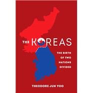 The Koreas by Yoo, Theodore Jun, 9780520292338