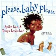 Please, Baby, Please by Lee, Spike; Lee, Tonya Lewis; Nelson, Kadir, 9780689832338
