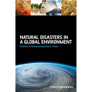 Natural Disasters in a Global Environment by Penna, Anthony N.; Rivers, Jennifer S., 9781118252338
