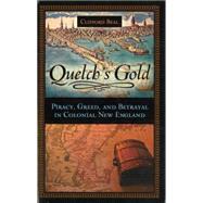 Quelch's Gold by Beal, Clifford, 9781597972338