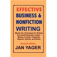 Effective Business and Nonfiction Writing by Yager, Jan, 9781889262338
