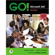 GO! Microsoft 365: Access 2021 [Rental Edition] by Gaskin, Shelley, 9780137602339
