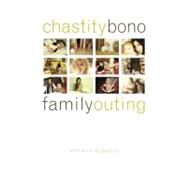 Family Outing by Bono, Chastity; Fitzpatrick, Billie, 9780316102339