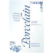 Porcelain by Marchand, Suzanne L., 9780691182339