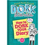 Dork Diaries 3 1/2 How to Dork Your Diary by Russell, Rachel Rene; Russell, Rachel Rene, 9781442422339