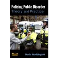 Policing Public Disorder by Waddington; David, 9781843922339