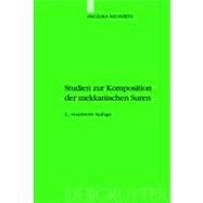 Studien Zur Komposition Der Mekkanischen Suren by Neuwirth, Angelika, 9783110192339