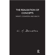 The Realisation of Concepts by Bernstein, W. M., 9780367102340