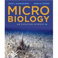 MICROBIOLOGY by Joan Slonczewski, John Watkins Foster, 9780393602340