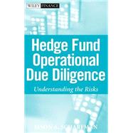 Hedge Fund Operational Due Diligence Understanding the Risks by Scharfman, Jason A., 9780470372340