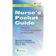 Nurse's Pocket Guide: Diagnoses, Prioritized Interventions, and Rationales by Doenges, Marilynn E.; Moorhouse, Mary Frances; Murr, Alice C., 9780803622340