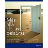 Más allá de las palabras Intermediate Spanish by Smith, Olga Gallego; Godev, Concepcin B.; Kelley, Mary Jane, 9781118512340