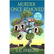 Murder Once Removed by Perkins, S. C., 9781250252340