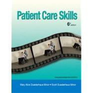 Patient Care Skills by Minor, Scott Duesterhaus; Minor, Mary Alice Duesterhaus, 9780132082341