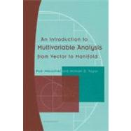 An Introduction to Multivariable Analysis by Mikusinski, Piotr; Taylor, Michael D., 9780817642341