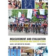 Measurement and Evaluation in Physical Education and Exercise Science, eighth edition by Lacy; Alan C., 9781138232341