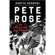 Pete Rose by Kennedy, Kostya, 9798337202341