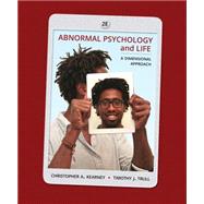 Abnormal Psychology and Life A Dimensional Approach by Kearney, Chris; Trull, Timothy, 9781285052342