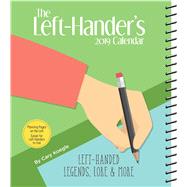 The Left-Hander's 2019 Weekly Planner Calendar by Koegle, Cary, 9781449492342