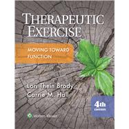 Therapeutic Exercise by Brody, Lori; Hall, Carrie, 9781496302342