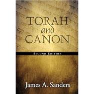 Torah and Canon by Sanders, James A., 9781597522342