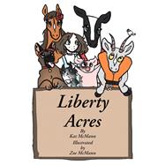 Liberty Acres by Mcmann, Kat; Mcmann, Zoe, 9781796062342
