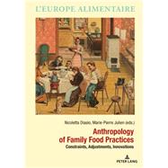 Anthropology of Family Food Practices by Julien, Marie-pierre; Diasio, Nicoletta, 9782807602342