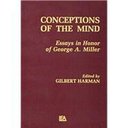 Conceptions of the Human Mind: Essays in Honor of George A. Miller by Harman; Gilbert, 9780805812343