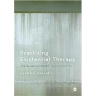 Practising Existential Therapy by Spinelli, Ernesto, 9781446272343