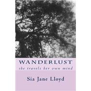 Wanderlust by Lloyd, Sia Jane, 9781492952343