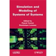 Simulation and Modeling of Systems of Systems by Cantot, Pascal; Luzeaux, Dominique, 9781848212343