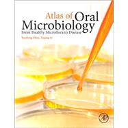 Atlas of Oral Microbiology by Zhou; Li, 9780128022344